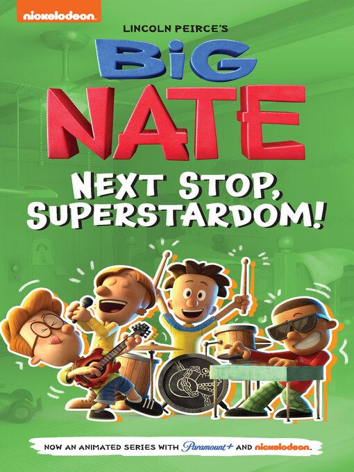 Title details for Next Stop, Superstardom! by Lincoln Peirce - Available